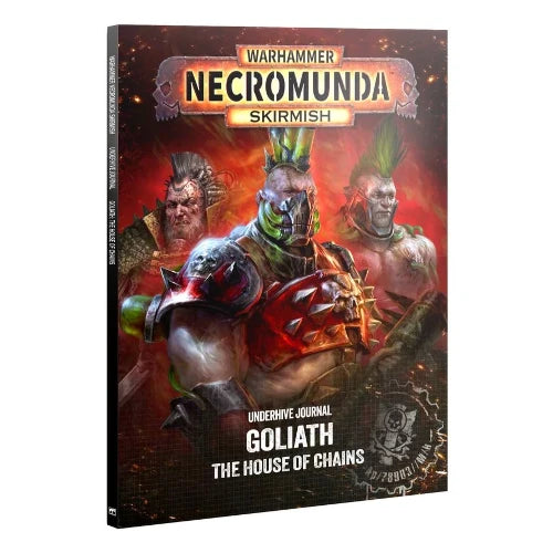 301-82 Underhive Journal: Goliath: House Of Chains