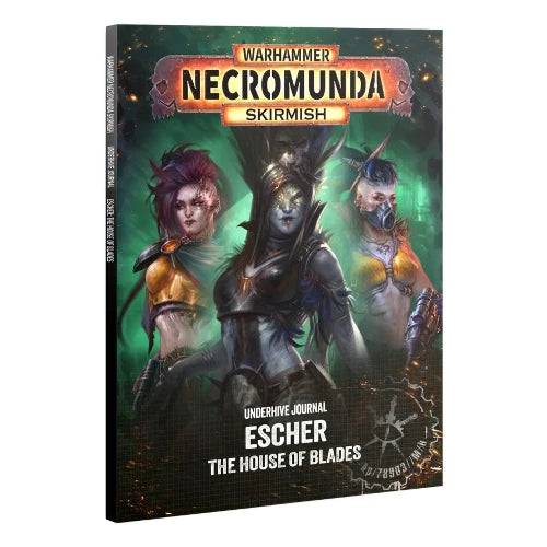 301-81 Underhive Journal: Escher: House Of Blades